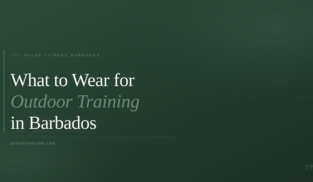 What to wear for a personal training session in Barbados