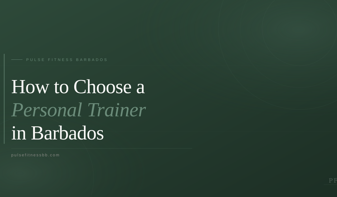 How to choose a Personal Trainer in Barbados