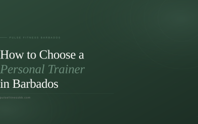 How to choose a Personal Trainer in Barbados